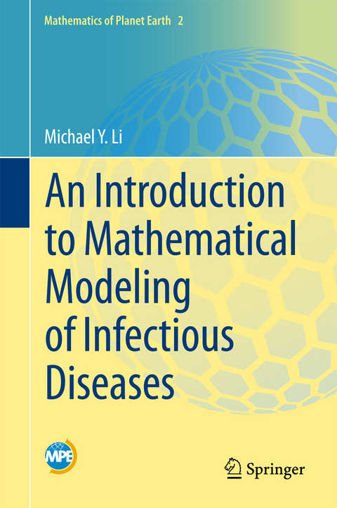 An Introduction to Mathematical Modeling of Infectious Diseases - Michael Y. Li