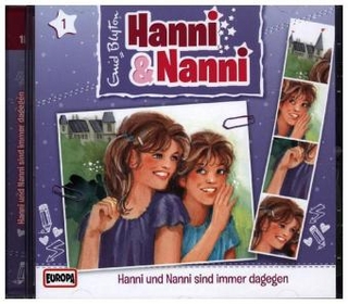 Hanni und Nanni sind immer dagegen, 1 Audio-CD - Enid Blyton