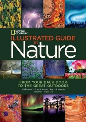 National Geographic Illustrated Guide to Nature - National Geographic