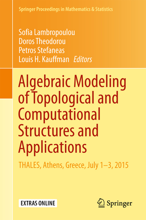 Algebraic Modeling of Topological and Computational Structures and Applications - 