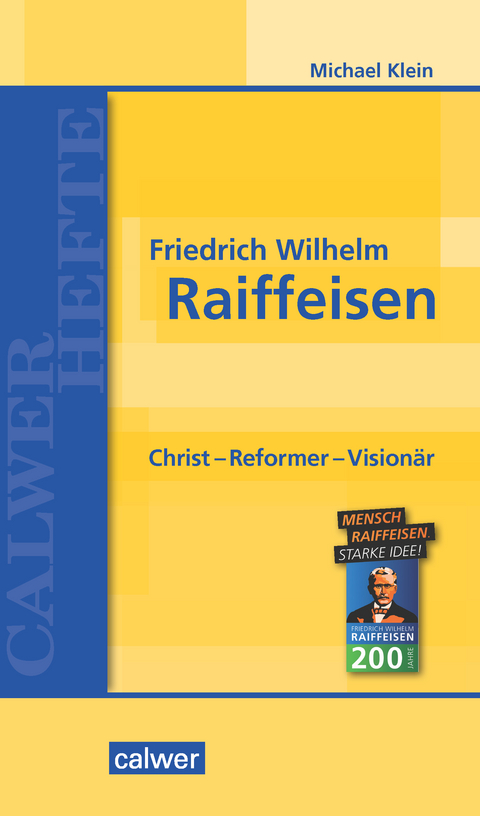 Friedrich Wilhelm Raiffeisen - Michael Klein