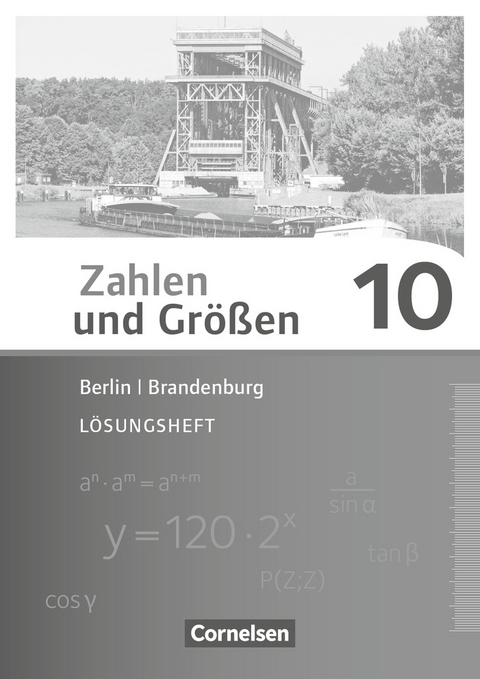 Zahlen und Größen - Berlin und Brandenburg - 10. Schuljahr