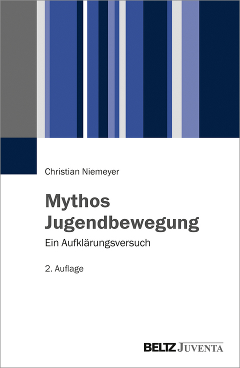 Mythos Jugendbewegung - Christian Niemeyer
