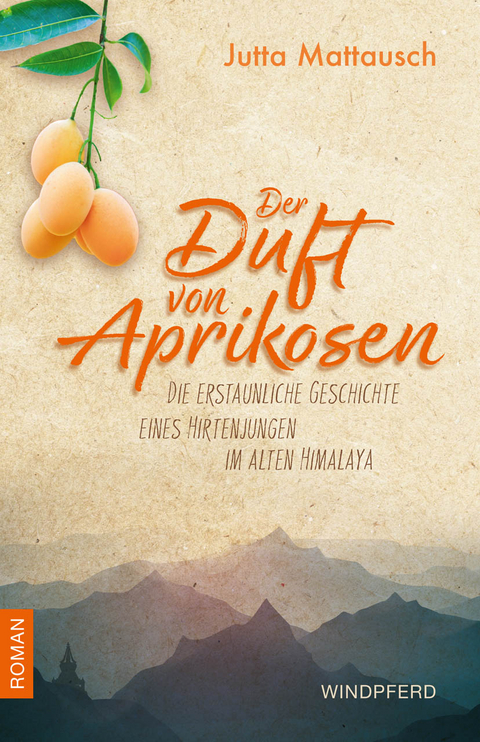 Der Duft von Aprikosen - Jutta Mattausch