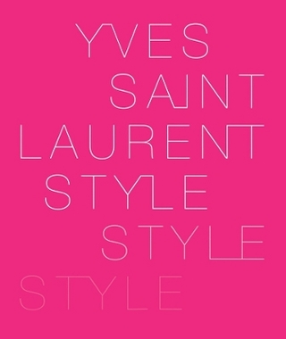 Yves Saint Laurent - Hamish Bowles; Florence Muller