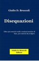Disequazioni - Giulio D. Broccoli