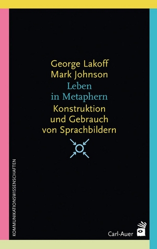 Leben in Metaphern - George Lakoff; Mark Johnson