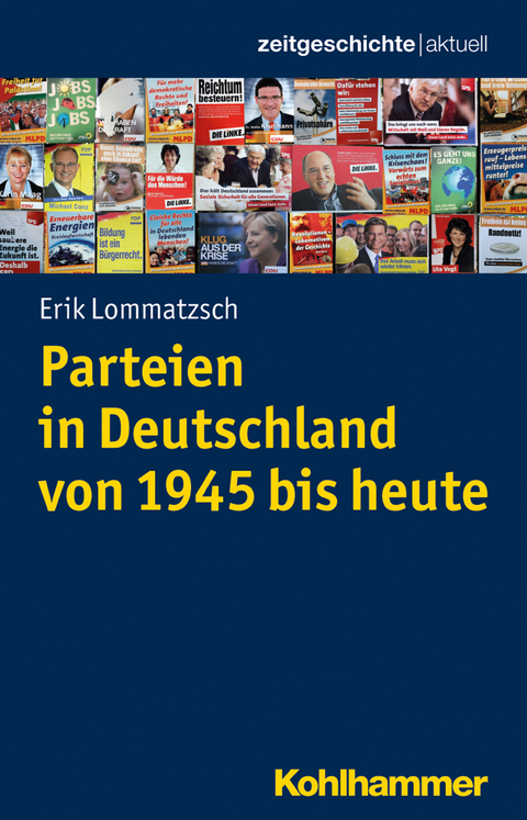 Parteien in Deutschland von 1945 bis heute - Erik Lommatzsch