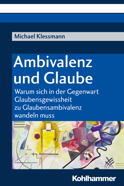 Ambivalenz und Glaube - Michael Klessmann