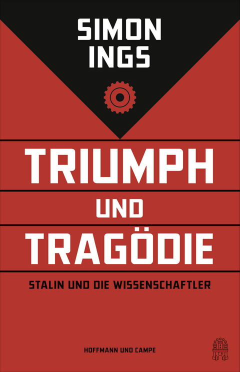Triumph und Tragödie - Simon Ings