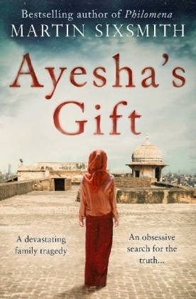 Ayesha's Gift - Martin Sixsmith