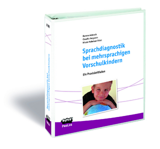 Leitfaden Sprachdiagnostik bei mehrsprachigen Kindern - Doreen Asbrock; Claudia Ferguson; Nicole Hoheiser-Thiel