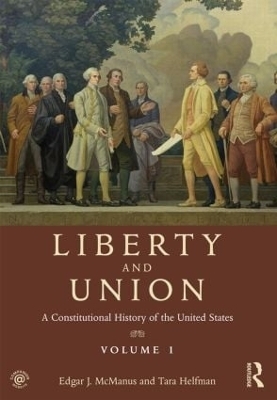 Liberty and Union - Edgar J. McManus; Tara Helfman
