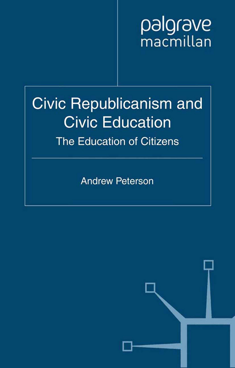 Civic Republicanism and Civic Education - A. Peterson