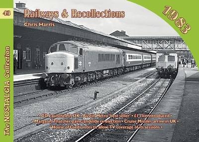 Railways and Recollections - Chris Harris