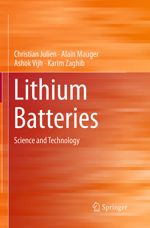 Lithium Batteries - Christian Julien, Alain Mauger, Ashok Vijh, Karim Zaghib