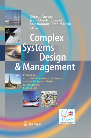 Complex Systems Design & Management - Gérard Auvray; Jean-Claude Bocquet; Eric Bonjour; Daniel Krob