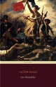 Les Misérables (Centaur Classics) [The 100 greatest novels of all time - #3] - Centaur Classics; Victor Hugo