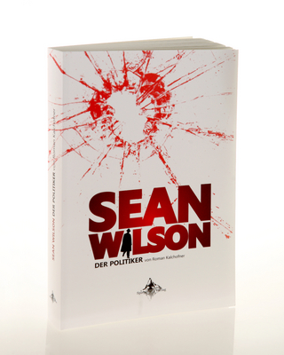 Sean Wilson - Roman Kalchofner; Spiegelberg Verlag