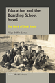 Education and the Boarding School Novel - Filipe Delfim Santos
