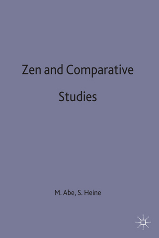 Zen and Comparative Studies - S. Heine; M. Abe
