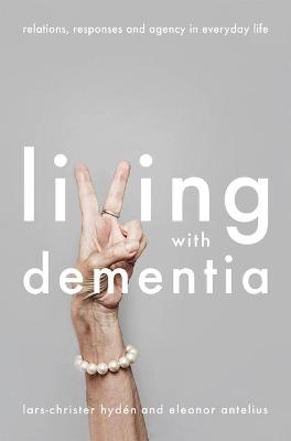 Living With Dementia - 