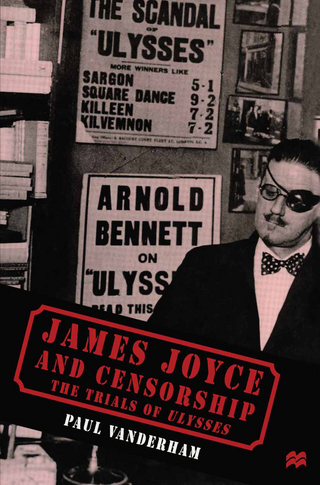 James Joyce and Censorship - Paul Vanderham