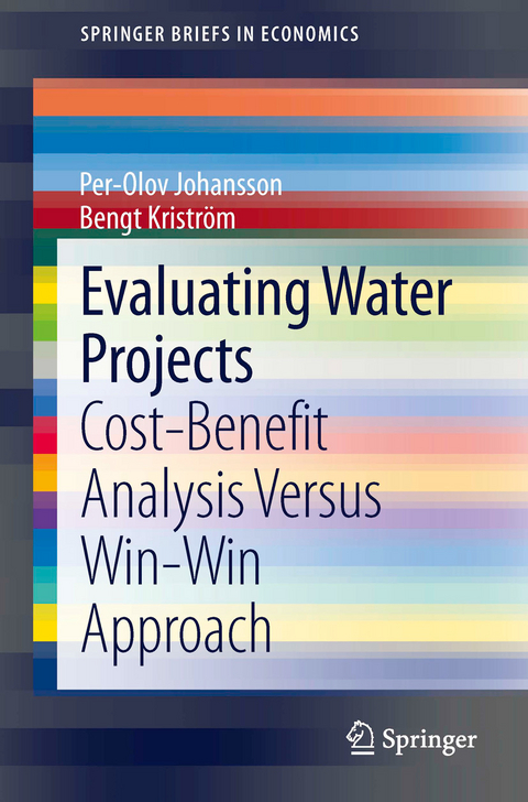 Evaluating Water Projects - Per-Olov Johansson, Bengt Kriström