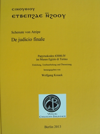 Schenute von Atripe De judicio finale - Wolfgang Kosack