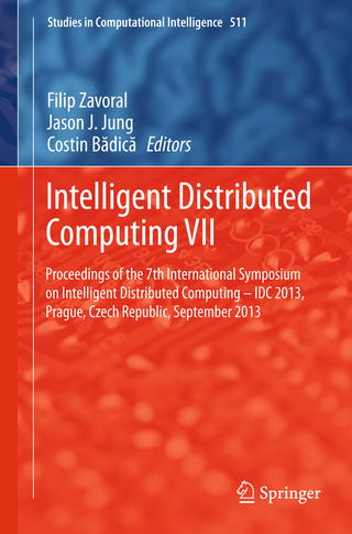 Intelligent Distributed Computing VII - Filip Zavoral; Jason J. Jung; Costin Badica