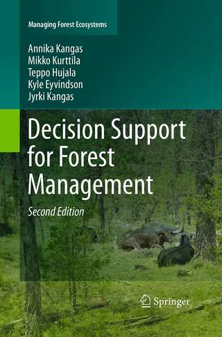 Decision Support for Forest Management - Annika Kangas; Mikko Kurttila; Teppo Hujala; Kyle Eyvindson; Jyrki Kangas