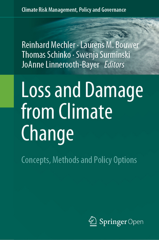 Loss and Damage from Climate Change - Reinhard Mechler; Laurens M. Bouwer; Thomas Schinko; Swenja Surminski; Joanne Linnerooth-Bayer
