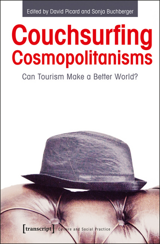 Couchsurfing Cosmopolitanisms - David Picard; Sonja Buchberger