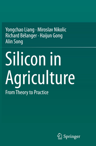 Silicon in Agriculture - Yongchao Liang; Miroslav Nikolic; Richard Belanger; Haijun Gong; Alin Song