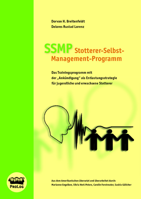 Stotterer-Selbst-Management-Programm (SSMP) - Dorvan H Breitenfeldt, Delores Rustad Lorenz