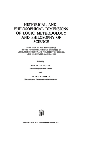 Historical and Philosophical Dimensions of Logic, Methodology and Philosophy of Science - Robert E. Butts; Jaakko Hintikka