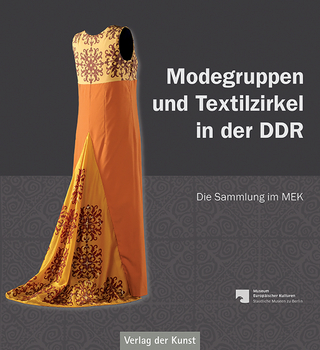 Modegruppen und Textilzirkel in der DDR - Sarah Wassermann