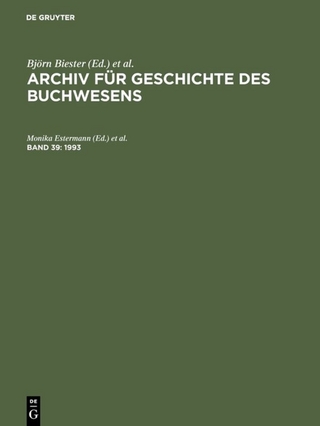 Archiv für Geschichte des Buchwesens / 1993 - Monika Estermann; Reinhard Wittmann