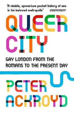 Queer City - Peter Ackroyd