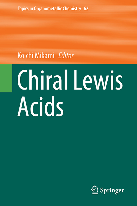 Chiral Lewis Acids - 