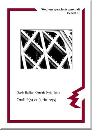 Oralité(s) et écriture(s). - Gerda Haßler; Cordula Neis