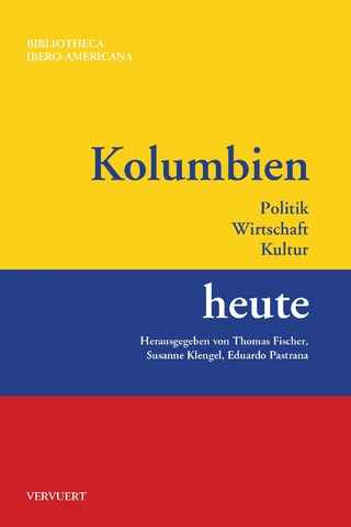 Kolumbien heute : Politik, Wirtschaft, Kultur - Fischer Fischer; Susanne Klengel; Eduardo Pastrana Buelvas