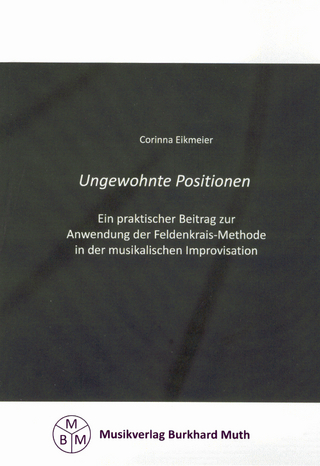 Ungewohnte Positionen - Corinna Eikmeier