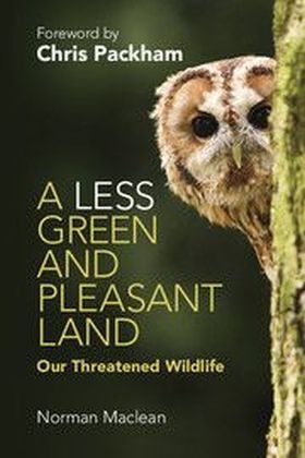 A Less Green and Pleasant Land - Norman Maclean