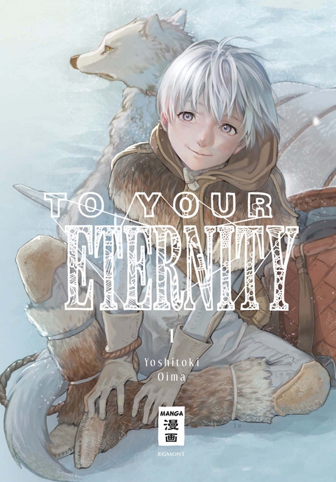 To Your Eternity 01 - Yoshitoki Oima