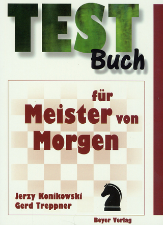 Testbuch für die Meister von Morgen - Jerzy Konikowski; Gerd Treppner; Robert Ullrich