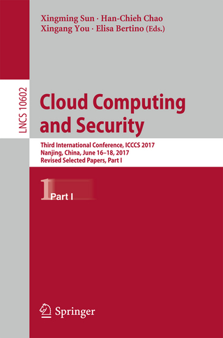 Cloud Computing and Security - Xingming Sun; Han-Chieh Chao; Xingang You; Elisa Bertino