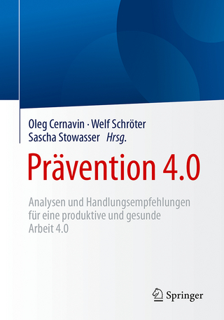 Prävention 4.0 - Oleg Cernavin; Welf Schröter; Sascha Stowasser