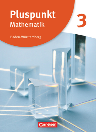 Pluspunkt Mathematik - Baden-Württemberg - Neubearbeitung - Band 3 - Rainer Bamberg; Simone Gutsche; Isabel Kitzmann; Patrick Merz; Eva Mödinger; Klaus de Jong