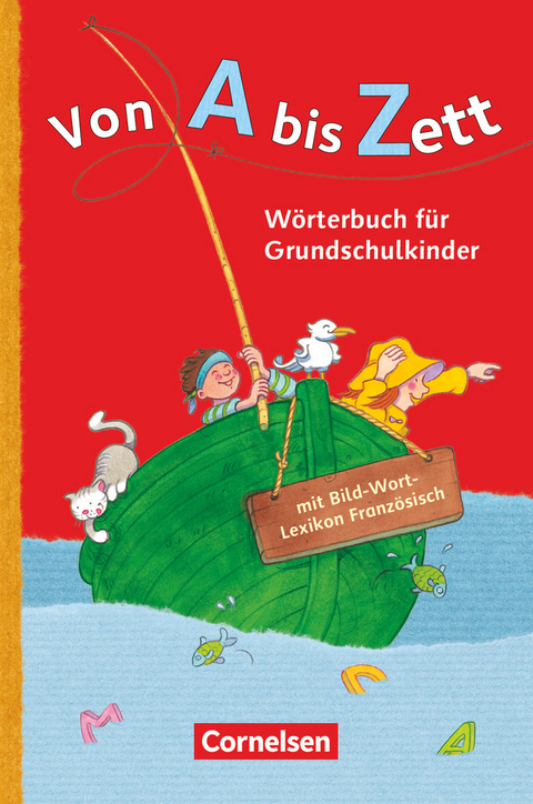 Von A bis Zett - Wörterbuch für Grundschulkinder - Allgemeine Ausgabe - Gerhard Sennlaub